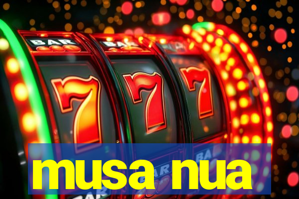 musa nua